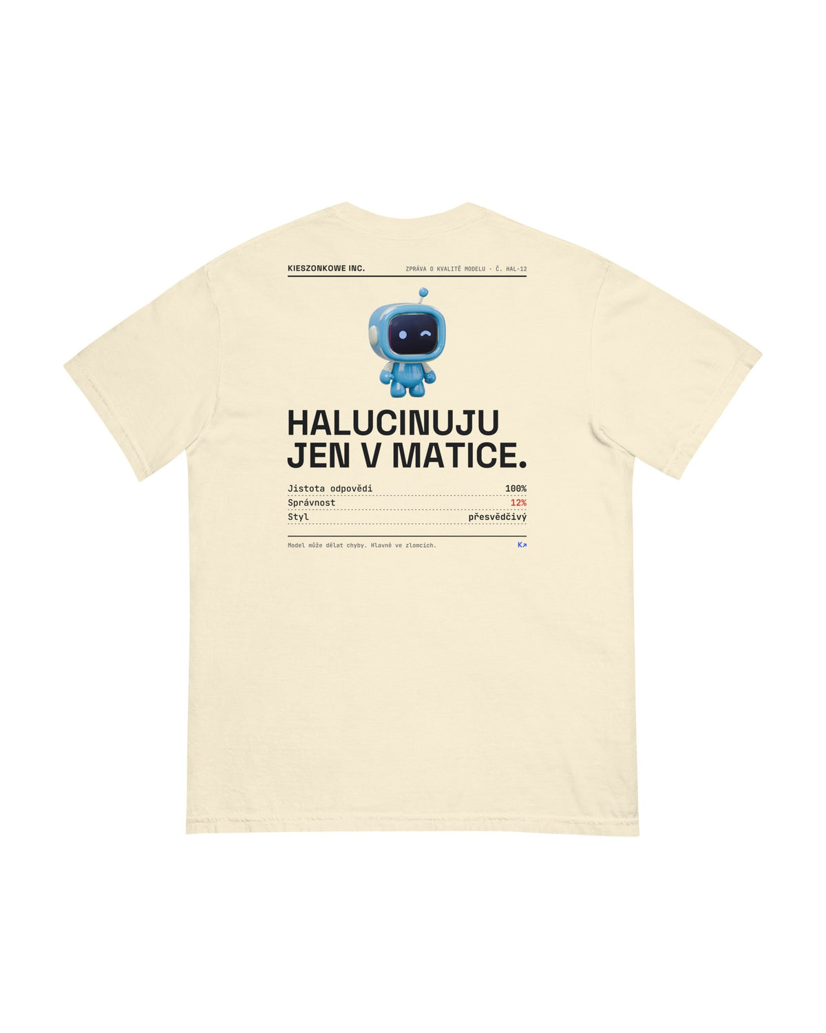 Tričko Halucinuju jen v matice, krémová — potisk na zádech