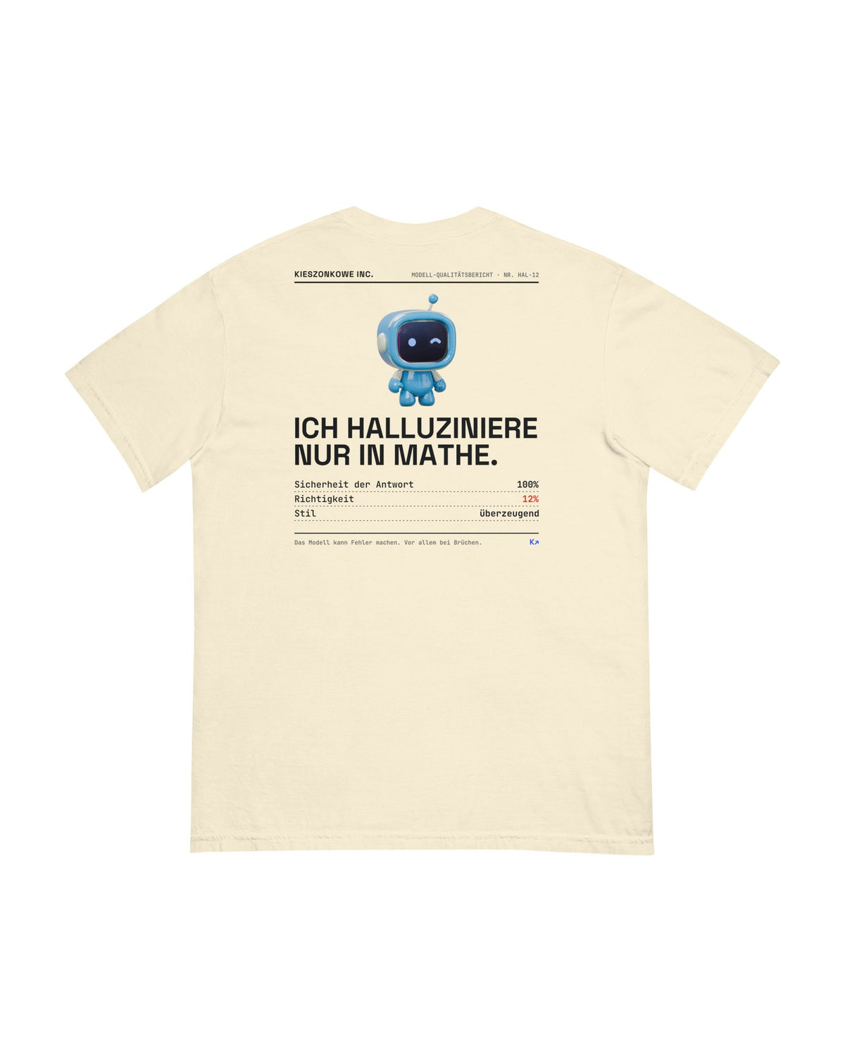 T-Shirt Ich halluziniere nur in Mathe in creme — Rückenprint