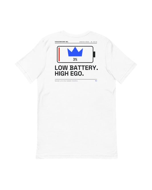 Marškinėliai Low Battery High Ego, balta — spaudinys ant nugaros