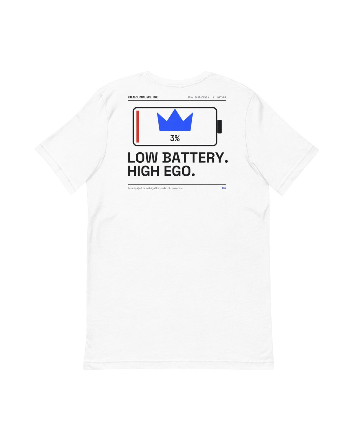 Tričko Low Battery High Ego, biela — potlač na chrbte