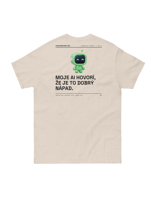 Tričko Moje AI hovorí, že je to dobrý nápad, krémová — potlač na chrbte
