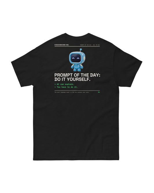 black T-shirt Prompt of the Day: Do It Yourself — back print
