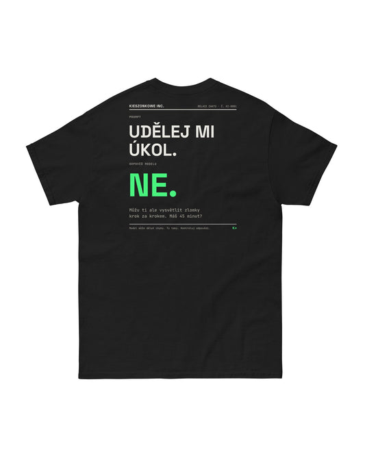 Tričko Prompt: Udělej mi úkol, černá — potisk na zádech