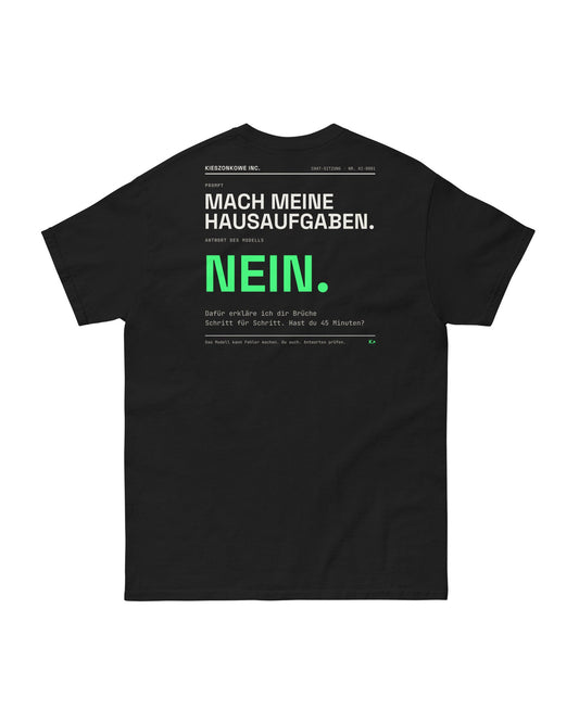 T-Shirt Prompt: Mach meine Hausaufgaben in schwarz — Rückenprint