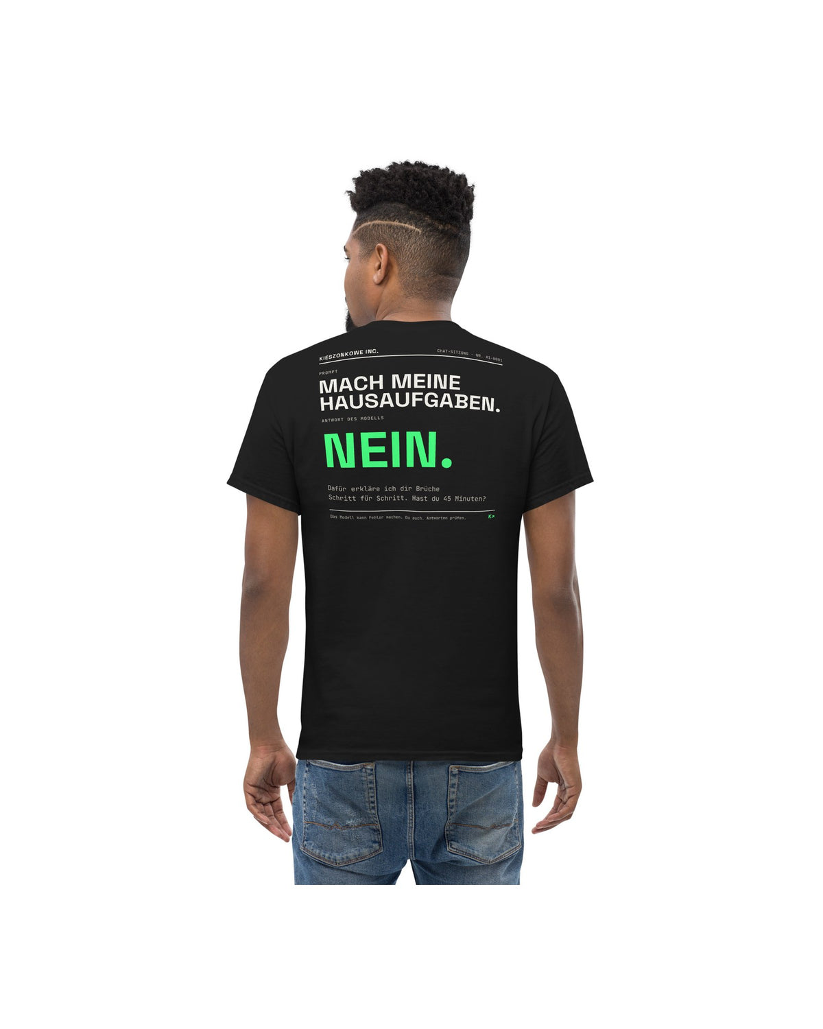 T-Shirt Prompt: Mach meine Hausaufgaben in schwarz — am Model