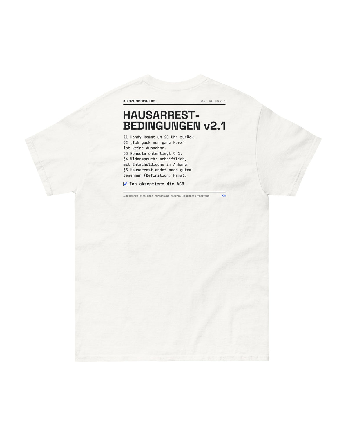 T-Shirt Hausarrest-AGB in weiß — Rückenprint