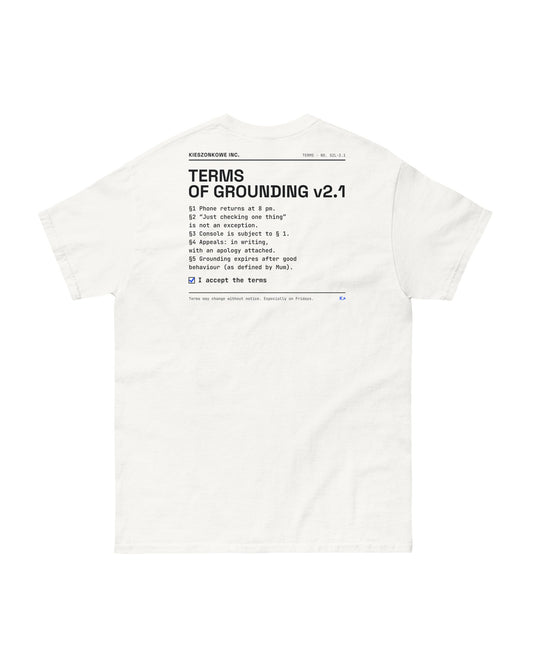 white T-shirt Terms of Grounding — back print